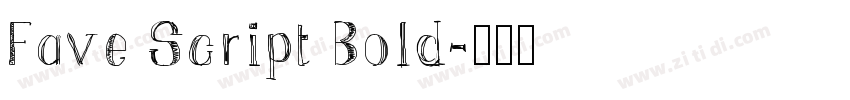 Fave Script Bold字体转换